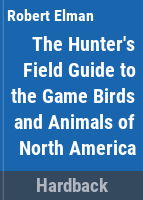 The_hunter_s_field_guide_to_the_game_birds_and_animals_of_NorthAmerica