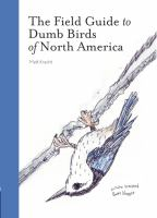 The_field_guide_to_dumb_birds_of_North_America
