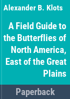 A_field_guide_to_the_butterflies_of_North_America__east_of_the_Great_Plains